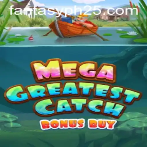 Dive into the Adventure with MegaGreatestCatchBonusBuy